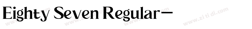 Eighty Seven Regular字体转换 Eighty Seven Regular字体转换